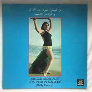 Abboud Abdel Al - Abboud Abdel Al Et Son Violon Magique (Belly Dance) mp3