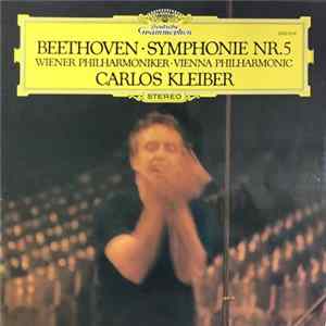 Ludwig van Beethoven - Wiener Philharmoniker, Carlos Kleiber - Symphonie Nr. 5 C-Moll Op. 67 mp3