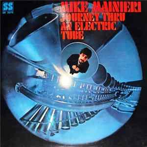 Mike Mainieri - Journey Thru An Electric Tube mp3