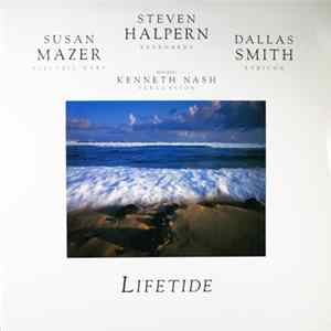 Steven Halpern, Susan Mazer, Dallas Smith Featuring Kenneth Nash - Lifetide mp3