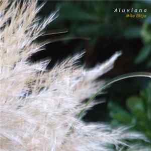 Aluviana - Mila Bitja EP mp3
