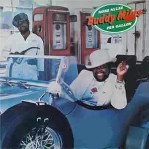 Buddy Miles - More Miles Per Gallon mp3