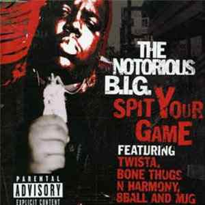Notorious B.I.G. - Spit Your Game / Hold Ya Head mp3