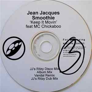 Jean Jacques Smoothie - Keep It Movin mp3