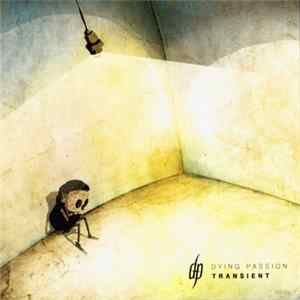 Dying Passion - Transient mp3