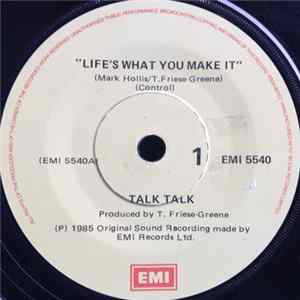Talk Talk - Life's What You Make It mp3