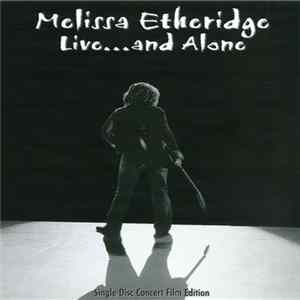 Melissa Etheridge - Live...And Alone mp3