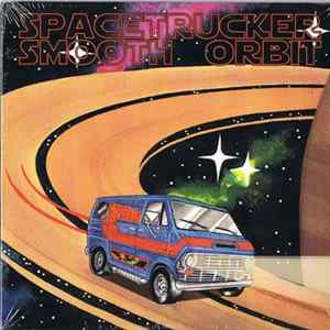 Spacetrucker - Smooth Orbit mp3