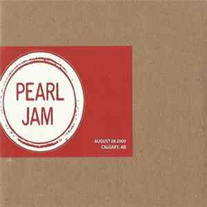 Pearl Jam - August 08 2009, Calgary, AB mp3