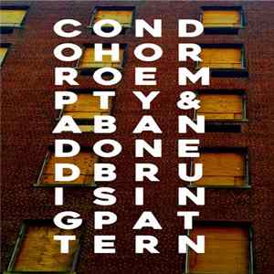 Condo Horro / Bruising Pattern - Empty & Abandoned mp3