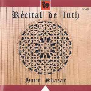 Haim Shazar - Récital De Luth mp3