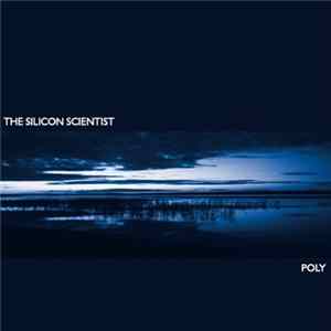 The Silicon Scientist - Poly mp3