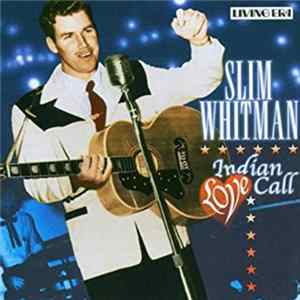Slim Whitman - Indian Love Call mp3