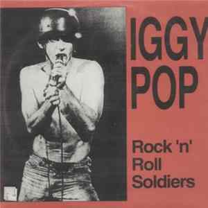 Iggy Pop - Rock 'n' Roll Soldiers mp3