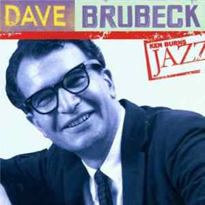 Dave Brubeck - Ken Burns Jazz (The Definitive Dave Brubeck) mp3