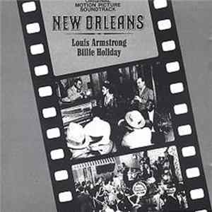 Louis Armstrong & Billie Holiday - New Orleans (Original Motion Picture Soundtrack) mp3