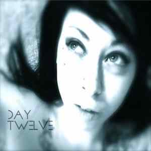 Day Twelve - Come Undone mp3
