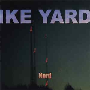 Ike Yard - Nord mp3