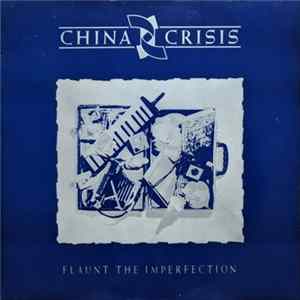 China Crisis - Flaunt The Imperfection mp3