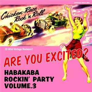 Various - Are You Excited? -Habakaba Rockin' Party Vol.3 mp3