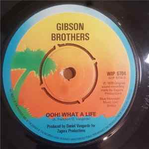 Gibson Brothers - Ooh! What A Life mp3