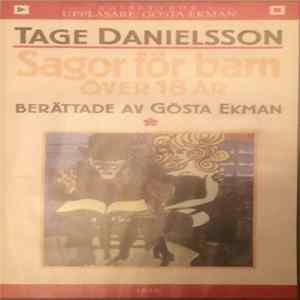 Tage Danielsson Berättade Av Gösta Ekman - Sagor För Barn Över 18 År mp3