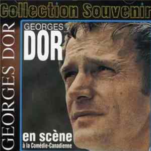 Georges Dor - En Scene A La Comedie-Canadienne mp3
