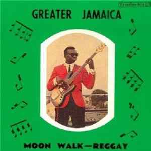 Tommy McCook - Greater Jamaica Moon Walk - Reggay mp3