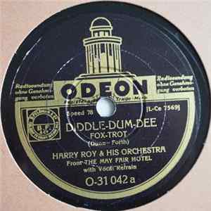 Harry Roy & His Orchestra - Diddle-Dum-Dee / Goody-Goody mp3