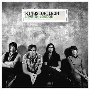 Kings Of Leon - Live In London mp3