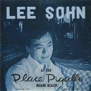 Lee Sohn - Lee Sohn At The Place Pigalle mp3