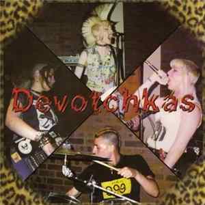 Devotchkas - Oi! Toy mp3