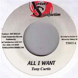 Tony Curtis / Tasha T & Saba Tooth - All I Want / Let Us Strive mp3