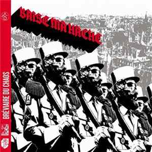 Baise Ma Hache - Bréviaire Du Chaos mp3