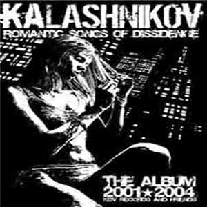 Kalashnikov - Romantic Songs Of Dissidence mp3