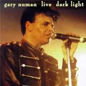 Gary Numan - Live Dark Light mp3