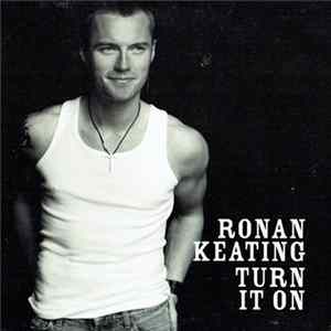 Ronan Keating - Turn It On mp3