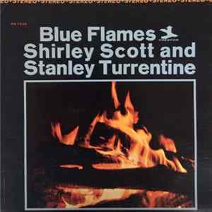 Shirley Scott And Stanley Turrentine - Blue Flames mp3