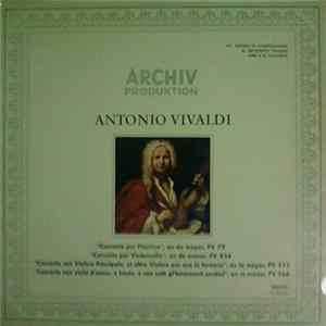 Antonio Vivaldi - Vivaldi: Concerto Per Flautino C-Dur, P V 79 / Concerto Per Violoncello C-Moll, P V 434 mp3