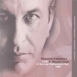 Sławomir Kulpowicz & Shujaat Khan - Live At Warsaw Philharmonic Hall 2006 mp3