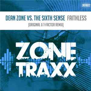 Dean Zone Vs. The Sixth Sense - Faithless mp3