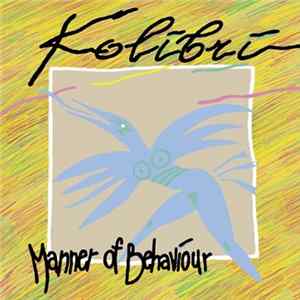 Kolibri - Manner Of Behaviour mp3
