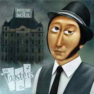 The Toasters - House Of Soul mp3