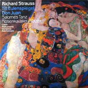 Richard Strauss, Czech Philharmonic Orchestra, Aldo Ceccato - Till Eulenspiegel / Don Juan / Salomes Tanz / Rosenkavalier-Walzer mp3