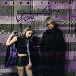 GARNiDELiA - Violet Cry mp3