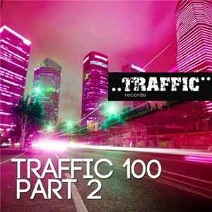 Various - Traffic 100 Part 2 mp3
