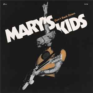 Mary's Kids - Don't Back Down mp3