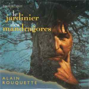 Alain Rouquette - Le Jardinier Des Mandragones mp3