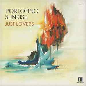 Portofino Sunrise - Just Lovers EP mp3