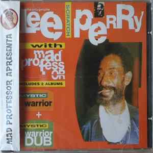 Lee "Scratch" Perry with Mad Professor - Mystic Warrior + Mystic Warrior Dub mp3